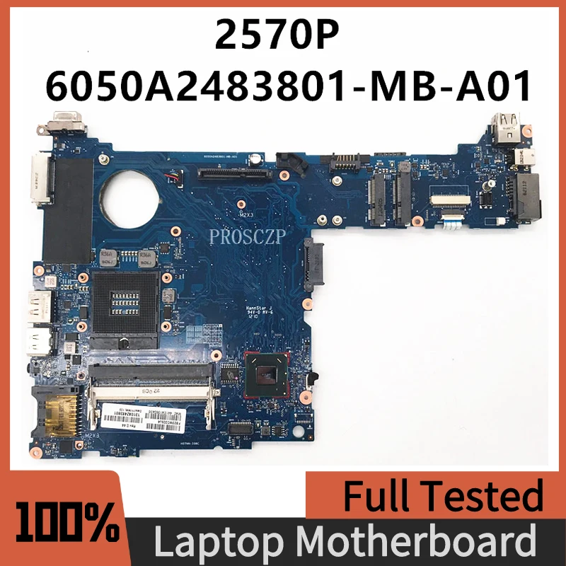 6050A2483801-MB-A01 Frete Grátis Alta Qualidade da placa-mãe Para 2570P Laptop placa Mãe 100% Testada a Funcionar Bem