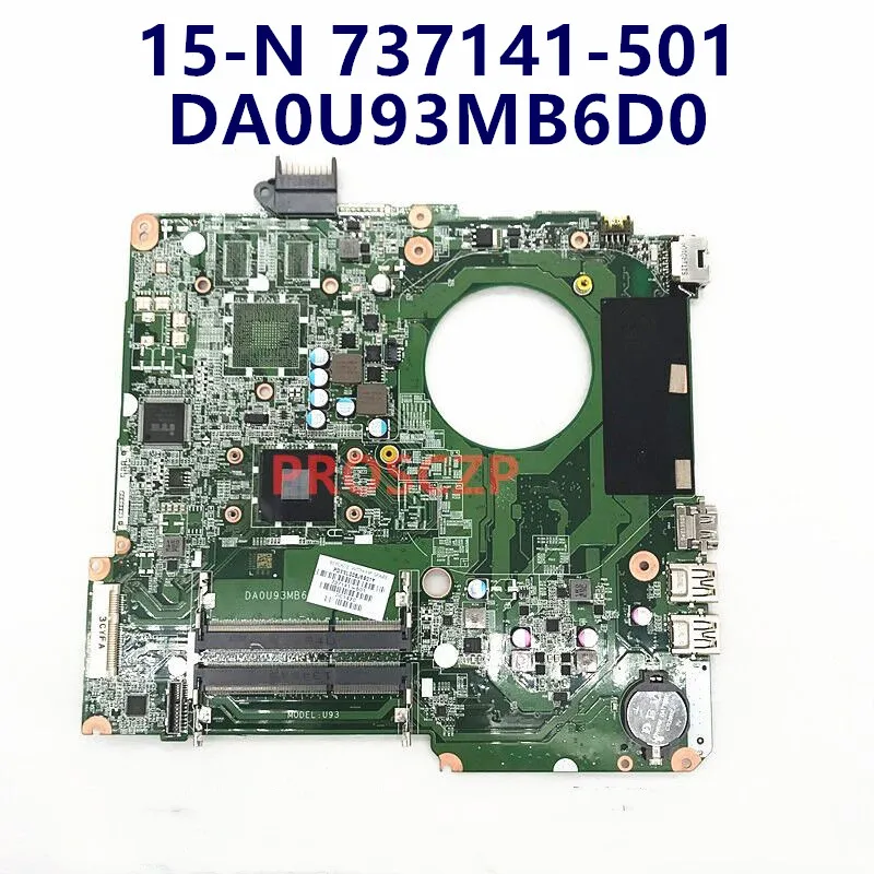 737141-501 737141-601 737141-001 placa-mãe Para o HP 15-N 15Z-N Laptop placa-Mãe DA0U93MB6D0 Com E1-2500 CPU 100% Testado