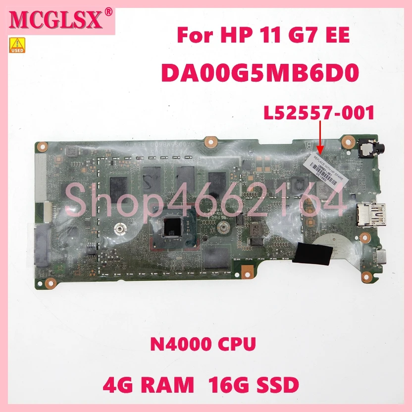 DA00G5MB6D0 CPU:N4000 4G-16G de memória RAM-SSD L52557-001 placa-mãe Para o HP Chromebook 11 G7 G8 EE Laptop placa Mãe 100% Testada OK Usado
