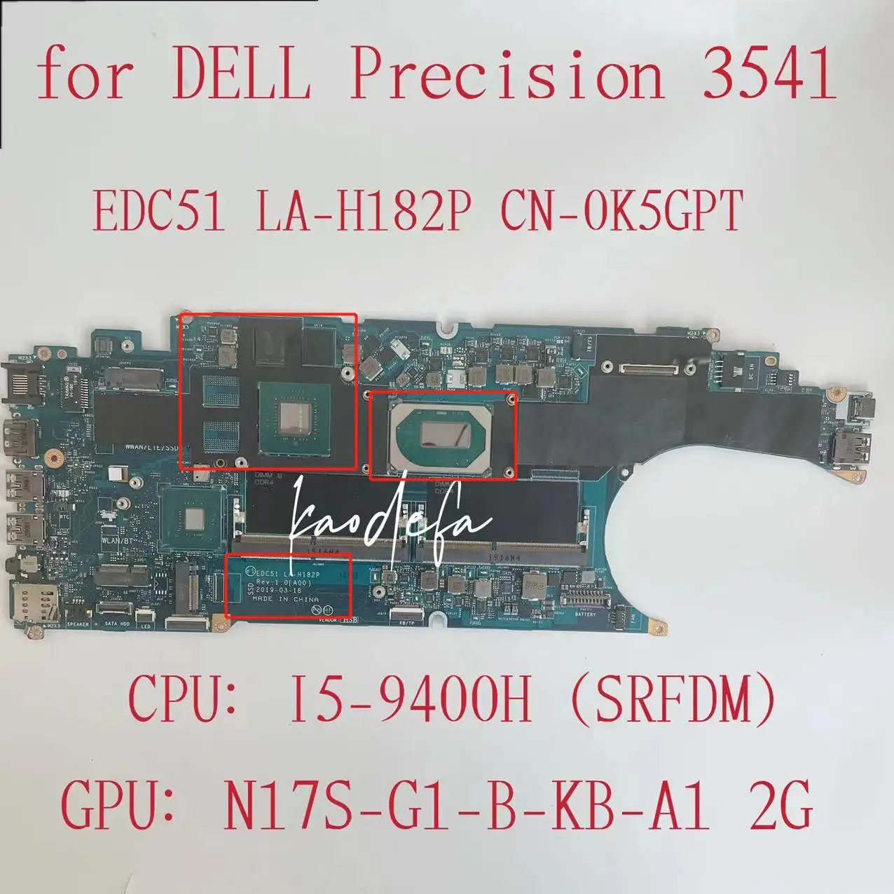 EDC51 LA-H182P placa-mãe Para Dell Precision 3541 Laptop placa-Mãe CPU:I5-9400H GPU:N17s-G1-B-KB-A1 2G CN-0K5GPT 0K5GPT K5GPT