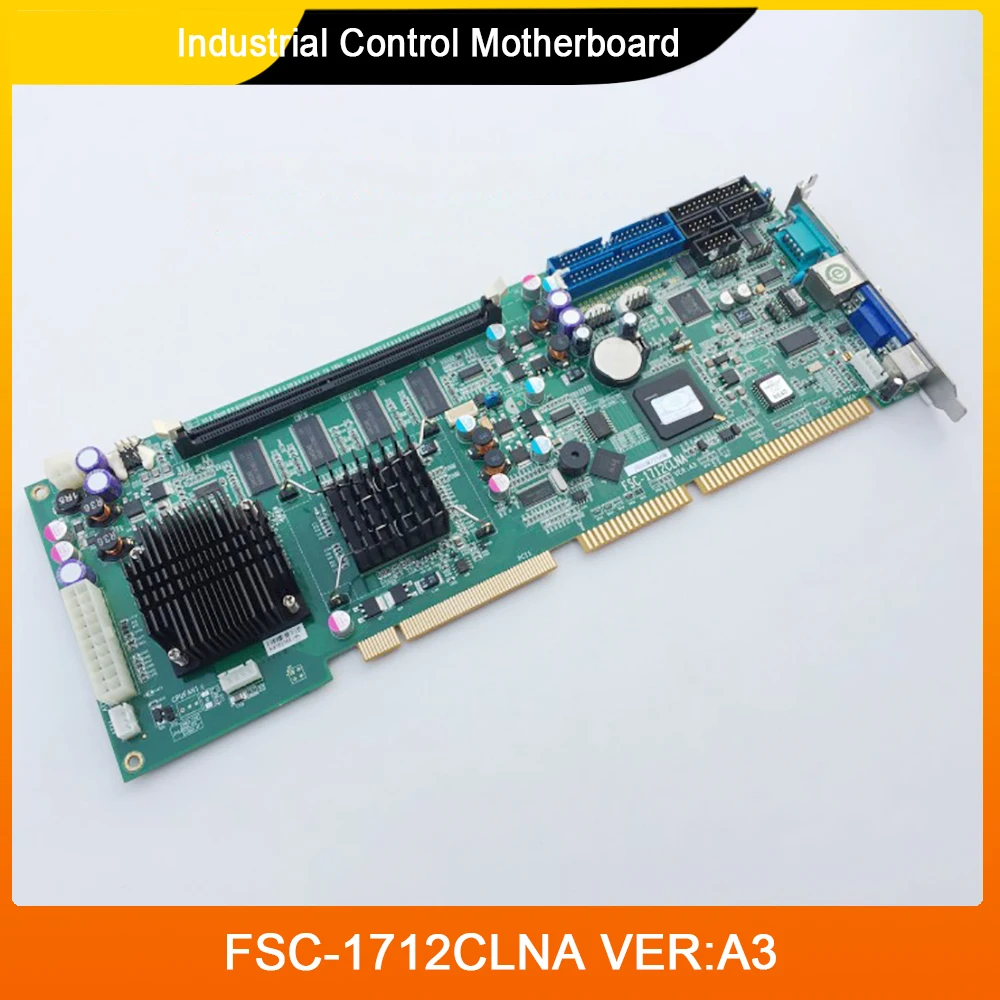 FSC-1712CLNA VER:A3 CM1.5G/256M de Controle Industrial placa-Mãe do Dispositivo de placa-Mãe Rápido de Alta Qualidade Navio
