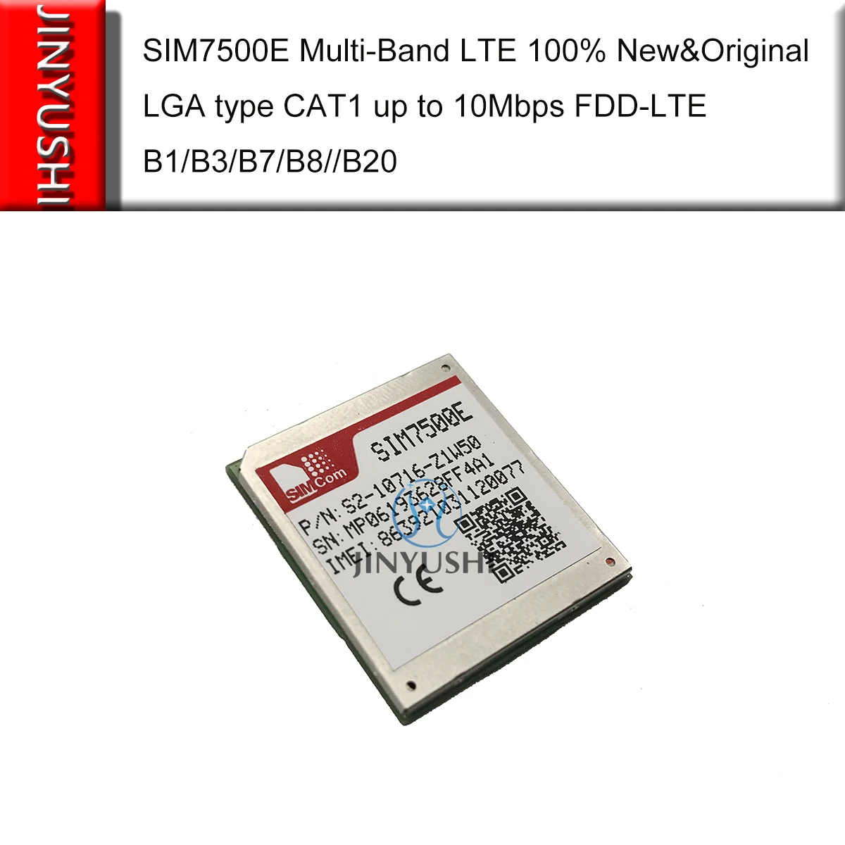 JINYUSHI para SIM7500E Multi-Banda LTE de 100% Novo e Original LGA tipo de CAT1 até 10Mbps FDD-LTE B1/B3/B7/B8//B20
