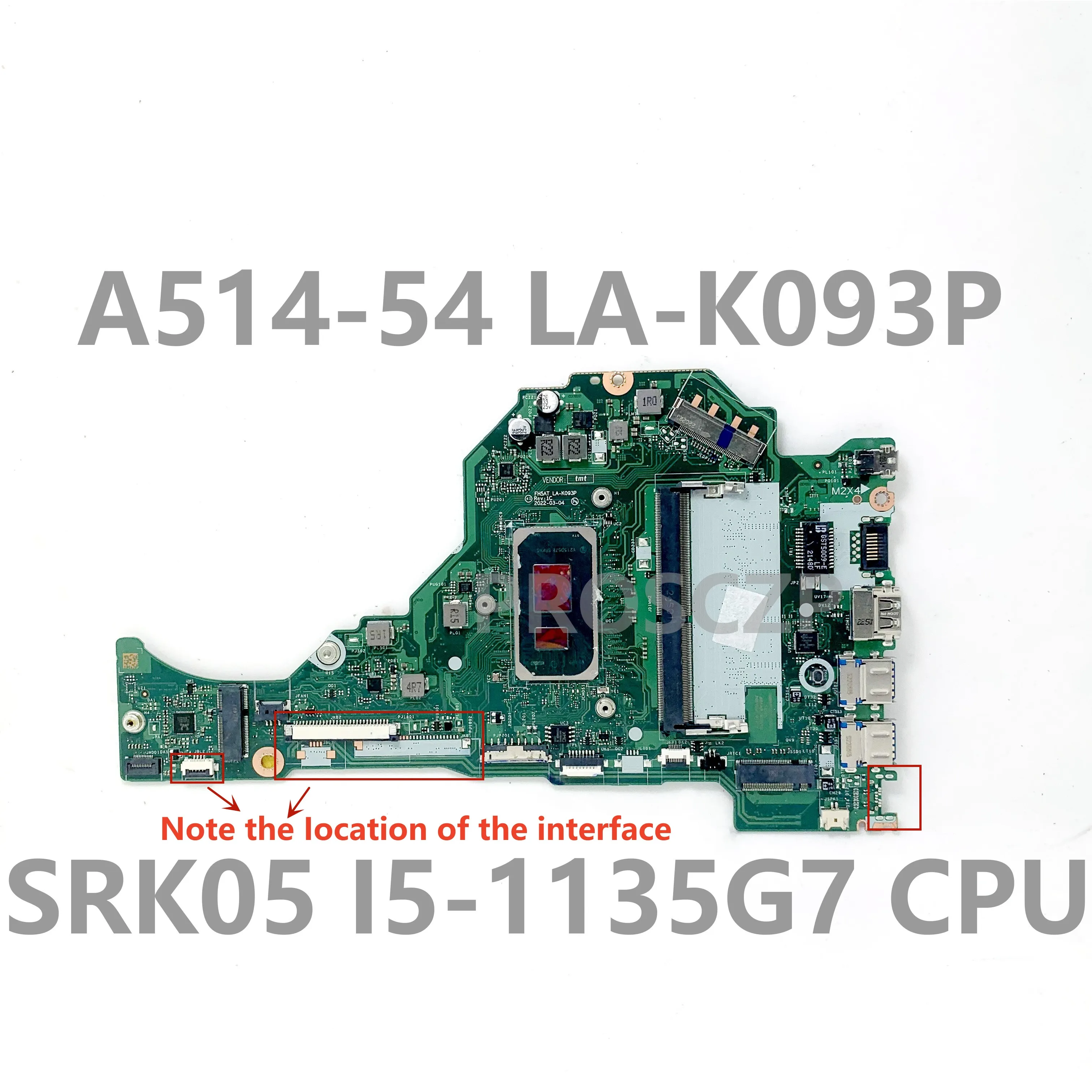 Placa-mãe FH5AT LA-K093P Para Acer Aspire A514-54 A515-56 A315-58 Laptop placa-Mãe SRK05 I5-1135G7 CPU 8G de RAM DDR4 Teste de 100% OK