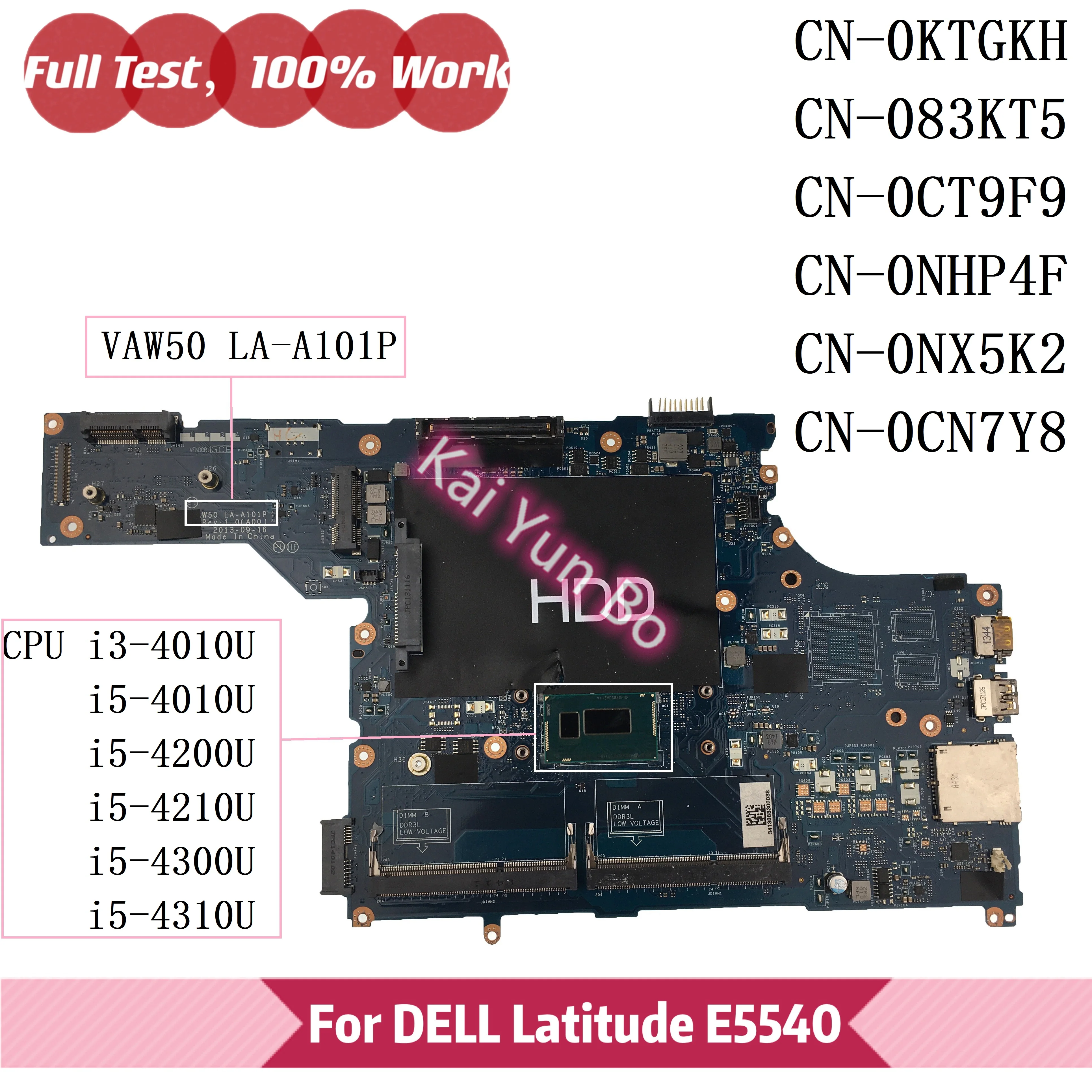 Placa-mãe LA-A101P Para Dell Latitude E5540 Laptop placa-mãe CN-0KTGKH 083KT5 0CT9F9 0NHP4F 0KTGKH 0NX5K2 0CN7Y8 Com I3 i5