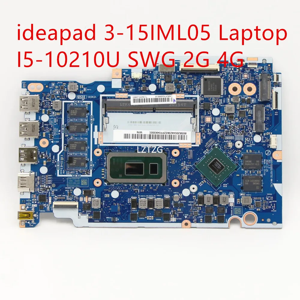 Placa mãe Lenovo ideapad 3-15IML05 Laptop placa-mãe I5-10210U SWG 2G 4G 5B20S44238